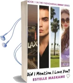 Did i Mention i Love you? Book 1 in the Dimily Trilogy Audiobook download free by Estelle Maskame