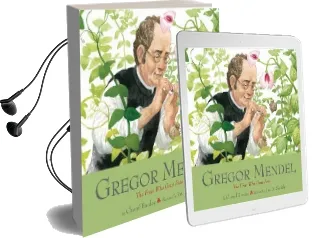 Gregor Mendel: The Friar who Grew Peas Audiobook download free by Cheryl Bardoe