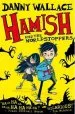 Audiobook Hamish and the Worldstoppers author Danny Wallace