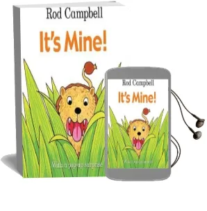 It'S Mine! Audiobook download free by Rod Campbell