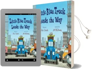 Little Blue Truck Leads the way Board Book Audiobook download free by Alice Schertle