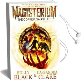 Magisterium: The Copper Gauntlet Audiobook download free by Cassandra Clare