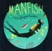 Audiobook Manfish: A Story of Jacques Cousteau author Jennifer Berne