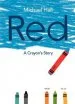 Audiobook Red: A Crayon'S Story author Michael Hall