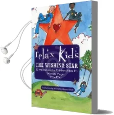 Relax Kids: The Wishing Star Audiobook download free by Marneta Viegas