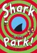 Audiobook Shark in the Park author Nick Sharratt