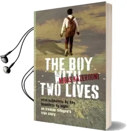 The boy With two Lives Audiobook download free by Abbas Kazerooni