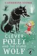 Audiobook Clever Polly and the Stupid Wolf author Catherine Storr