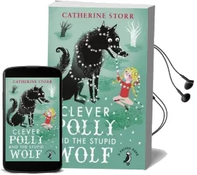 Clever Polly and the Stupid Wolf Audiobook download free by Catherine Storr