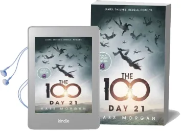 Day 21: The 100 Book two Audiobook download free by Kass Morgan