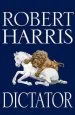 Audiobook Dictator: (Cicero Trilogy 3) author Robert Harris