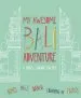 Audiobook My Awesome Bali Adventure: A Travel Journal for Kids author Eliza Mccann