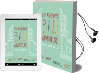 My Awesome Bali Adventure: A Travel Journal for Kids Audiobook download free by Eliza Mccann