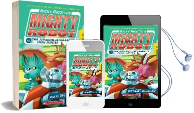 Ricky Ricotta'S Mighty Robot vs. the Jurassic Jackrabbits From Jupiter (Ricky Ricotta'S Mighty Robot #5) Audiobook download free by Dav Pilkey