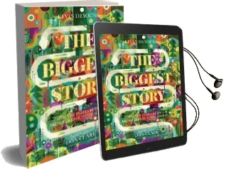 The Biggest Story: How the Snake Crusher Brings us Back to the Garden Audiobook download free by Kevin Deyoung