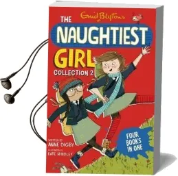 The Naughtiest Girl Collection 2: Books 4-7 Audiobook download free by Enid Blyton