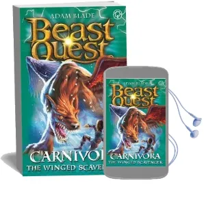 Beast Quest: Carnivora the Winged Scavenger: Series 7 Book 6 Audiobook download free by Adam Blade