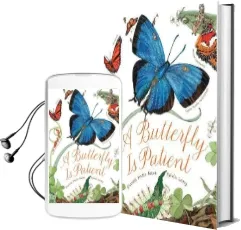 Butterfly is Patient Audiobook download free by Dianna Hutts Aston