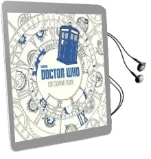 Doctor Who: The Colouring Book Audiobook download free by James Newman Gray