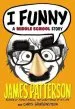 Audiobook I Funny: A Middle School Story author James Patterson