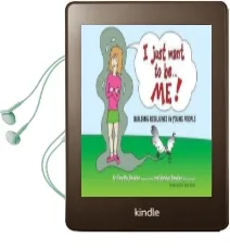 I Just Want to be me: Building Resilience in Young People Audiobook download free by Timothy Bowden