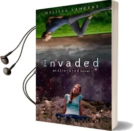 Invaded: An Alienated Novel Audiobook download free by Melissa Landers