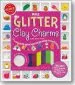 Audiobook Make Glitter Clay Charms author Editors Of Klutz