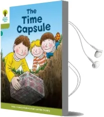 Oxford Reading Tree Biff, Chip and Kipper Stories Decode and Develop: Level 7: The Time Capsule Audiobook download free by Roderick Hunt