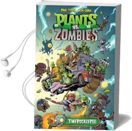 Plants vs. Zombies Volume 2: Timepocalypse Audiobook download free by Ron Chan
