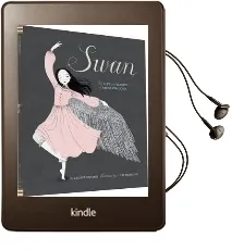 Swan: The Life and Dance of Anna Pavlova Audiobook download free by Laurel Snyder