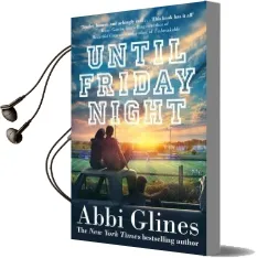 Until Friday Night Audiobook download free by Abbi Glines