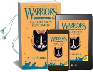 Warriors Super Edition: Tallstar'S Revenge Audiobook download free by Erin Hunter