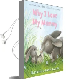 Why i Love my Mummy Audiobook download free by Daniel Howarth