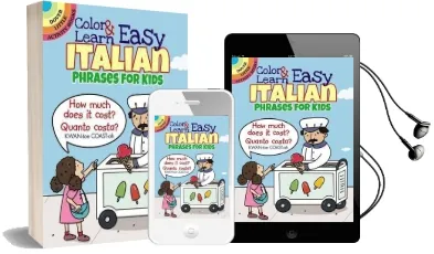 Color & Learn Easy Italian Phrases for Kids Audiobook download free by Roz Fulcher
