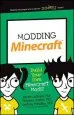 Audiobook Modding Minecraft: Build Your own Minecraft Mods! author Lindsey Handley