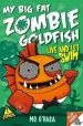 Audiobook My big fat Zombie Goldfish 5: Live and let Swim author Mo O'Hara