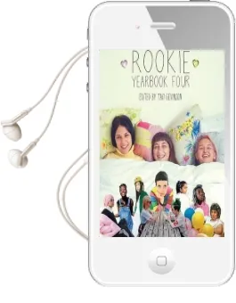 Rookie Yearbook Four Audiobook download free by Tavi Gevinson