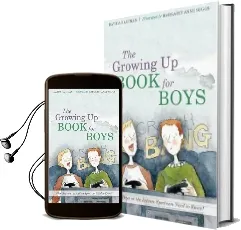 The Growing up Book for Boys: What Boys on the Autism Spectrum Need to Know! Audiobook download free by Davida Hartman