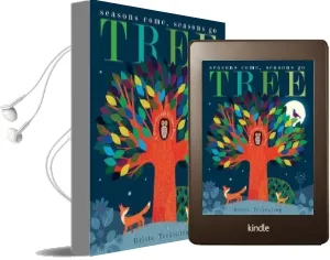 Tree: Seasons Come, Seasons go Audiobook download free by Patricia Hegarty