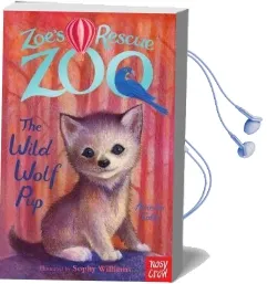 Zoe'S Rescue Zoo: The Wild Wolf pup Audiobook download free by Amelia Cobb