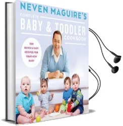 Neven Maguire'S Complete Baby & Toddler Cookbook Audiobook download free by Neven Maguire