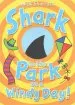 Audiobook Shark in the Park on a Windy day! author Nick Sharratt