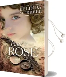 The Ivory Rose Audiobook download free by Belinda Murrell