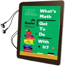 What'S Math got to do With it?: How Teachers and Parents can Transform Mathematics Learning and Inspire Success Audiobook download free by Jo Boaler