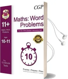 10-Minute Tests for 11+ Maths: Word Problems (Ages 10-11) - cem Test Audiobook download free by Cgp Books