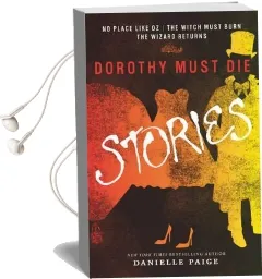 Dorothy Must die Stories: No Place Like oz, the Witch Must Burn, the Wizard Returns Audiobook download free by Danielle Paige