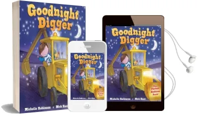 Goodnight Digger: The Perfect Bedtime Book! Audiobook download free by Michelle Robinson