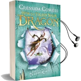 How to Train Your Dragon: How to Cheat a Dragon'S Curse: Book 4 Audiobook download free by Cressida Cowell
