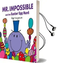 Mr. Impossible and the Easter egg Hunt Audiobook download free by Roger Hargreaves