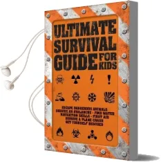 Ultimate Survival Guide for Kids Audiobook download free by Rob Colson